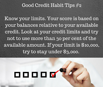 Good Credit Habit Tips #2: Credit Limits